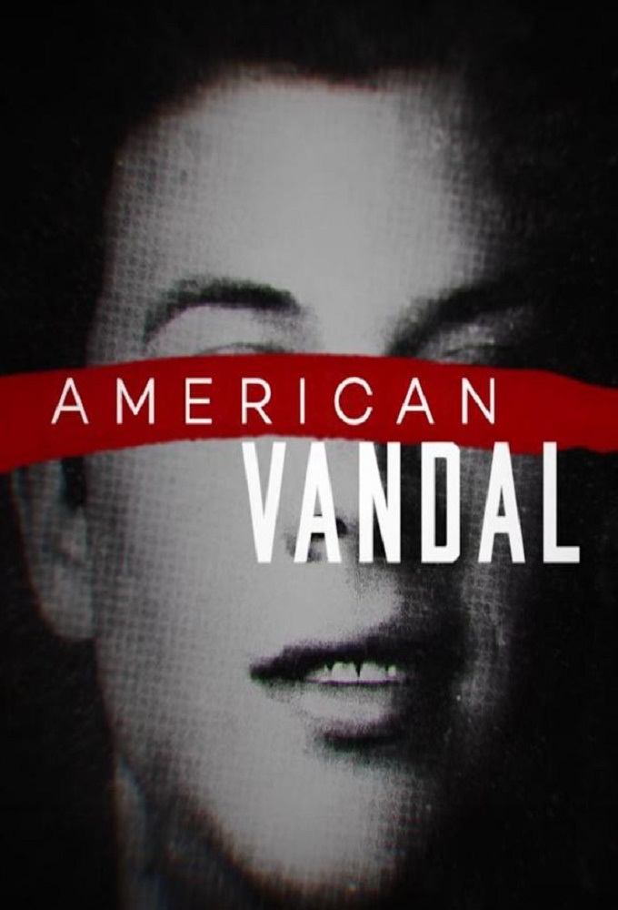 American Vandal [191515] (A1513572814) [[TV Shows]] --Plex--